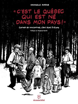cover image of «C'est le Québec qui est né dans mon pays!»